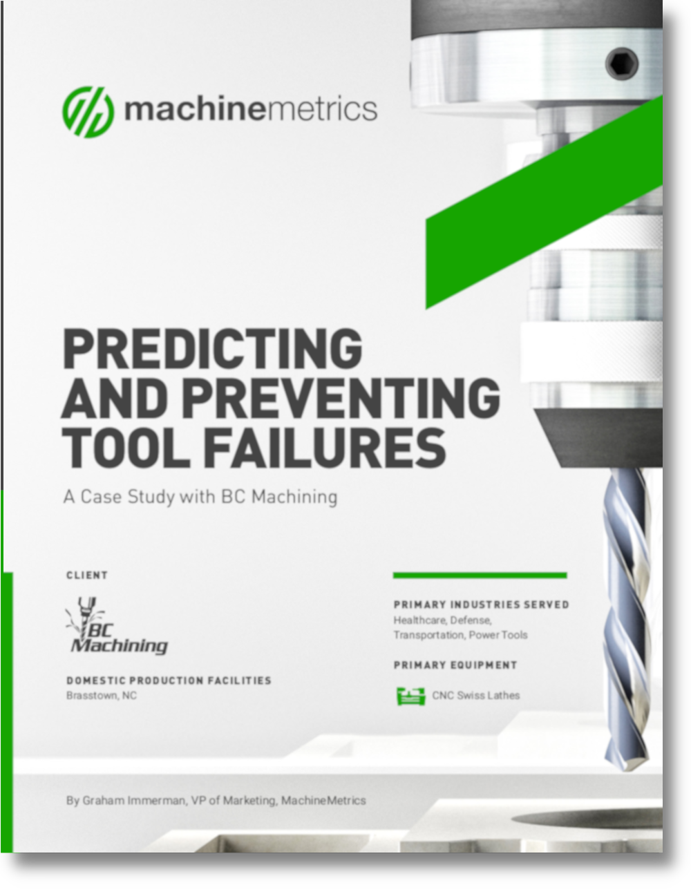 Predicting and Preventing Tool Failures Case Study with BC Machining